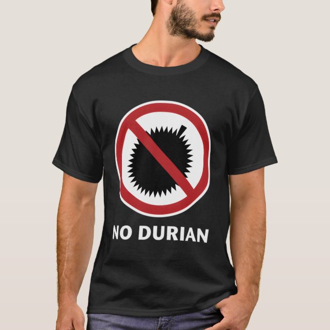 No Durian T-Shirt (Front)