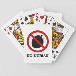 NO Durian Tropical Fruit Sign Playing Cards