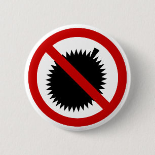 NO Durian Tropical Fruit ⚠ Thai Sign ⚠ 6 Cm Round Badge
