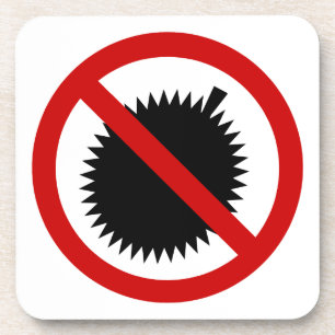 NO Durian Tropical Fruit ⚠ Thai Sign ⚠ Coaster