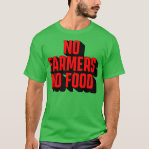 No Dutch Farmers No food T-Shirt