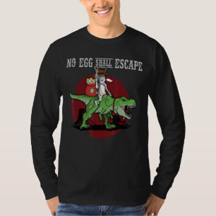 No Egg Shall Escape Rabbit Riding T Rex Kids Easte T-Shirt