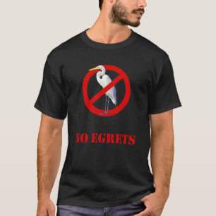 No Egrets Louisiana Marsh Animal Bird T-Shirt