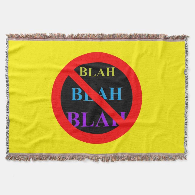 No Entry Blah Blah Blah Throw Blanket (Front)