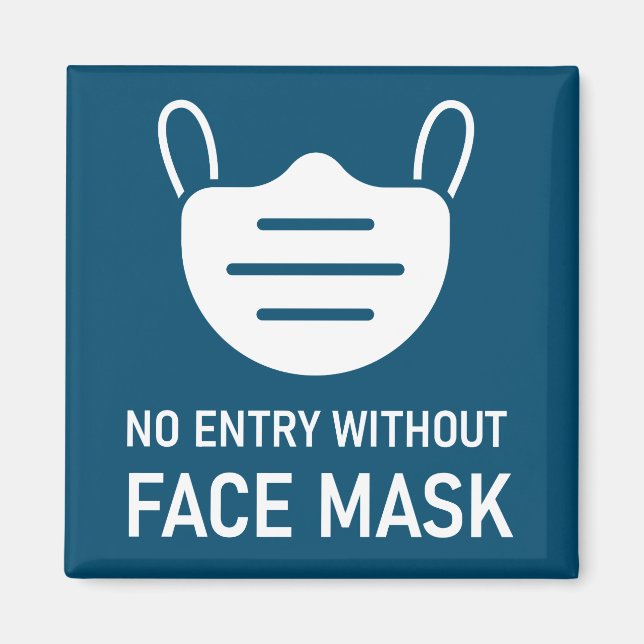 No Entry Without Face Mask Magnet (Front)