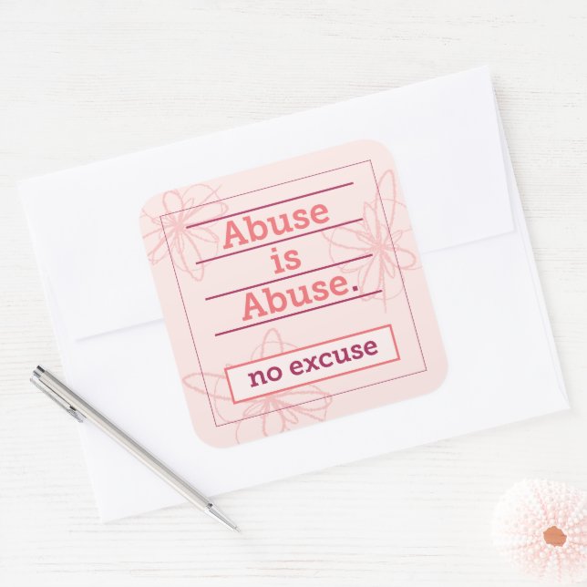 No Excuse for Abuse Healing Support & Empowerment Square Sticker (Envelope)