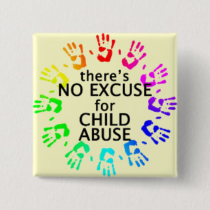 No Excuse for Child Abuse 15 Cm Square Badge
