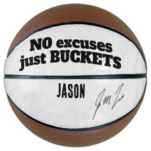 No Excuses Just Buckets – Personalized Motivationa Basketball