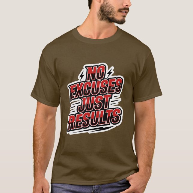 No Excuses Just Results – Bold Athletic Motivation T-Shirt (Front)