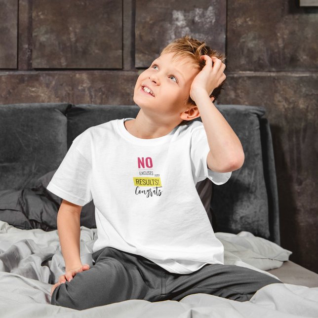 No Excuses Just Results T-Shirt (Creator Uploaded)