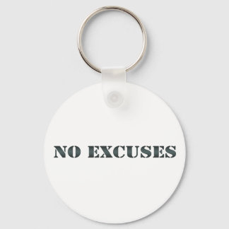 No Excuses keychain 3