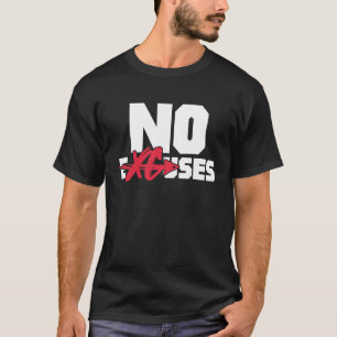 No Excuses Running Marathon Track and Field Runner T-Shirt