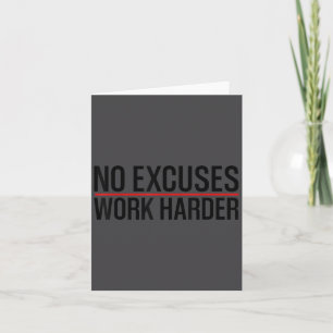 No Excuses Work _ Harder Bodybuilding Gym Motivati Card