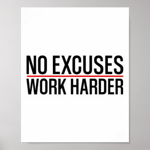 No Excuses Work Harder Bodybuilding Gym Motivation Poster