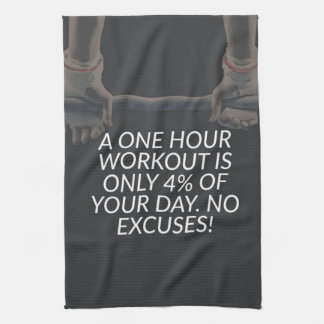 No Excuses - Workout Motivational Tea Towel