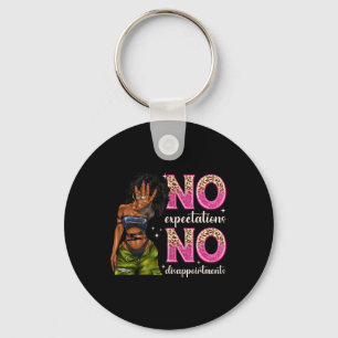 No Expectations No Disappointments Afro Black Woma Key Ring