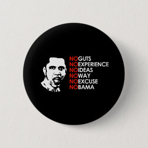 NO EXPERIENCE, NO OBAMA 6 CM ROUND BADGE