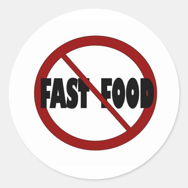 No Fast Food Classic Round Sticker (Front)