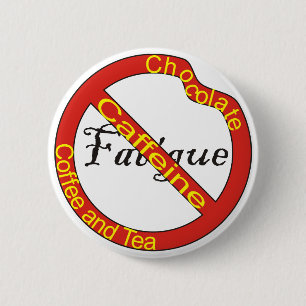 No Fatigue Button