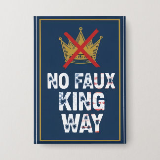 No Faux King Way