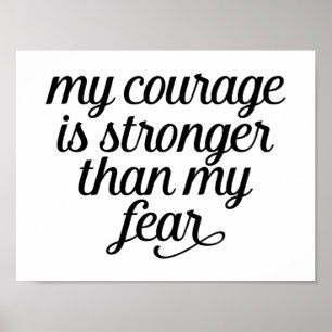 No Fear, Courage, Happiness, Success, Dreams Quote Poster