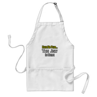 No Fear...Jew Is Here Standard Apron