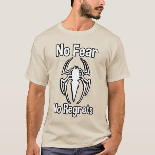 No Fear, No Regrets T-Shirt