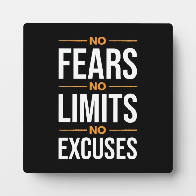 No Fears, No Limits, No Excuses Plaque (Front)