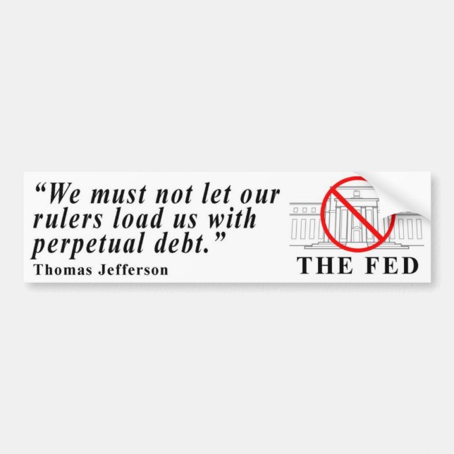 No Federal Reserve bumper sticker (Front)