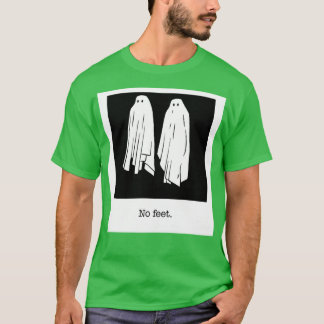 No Feet TShirt