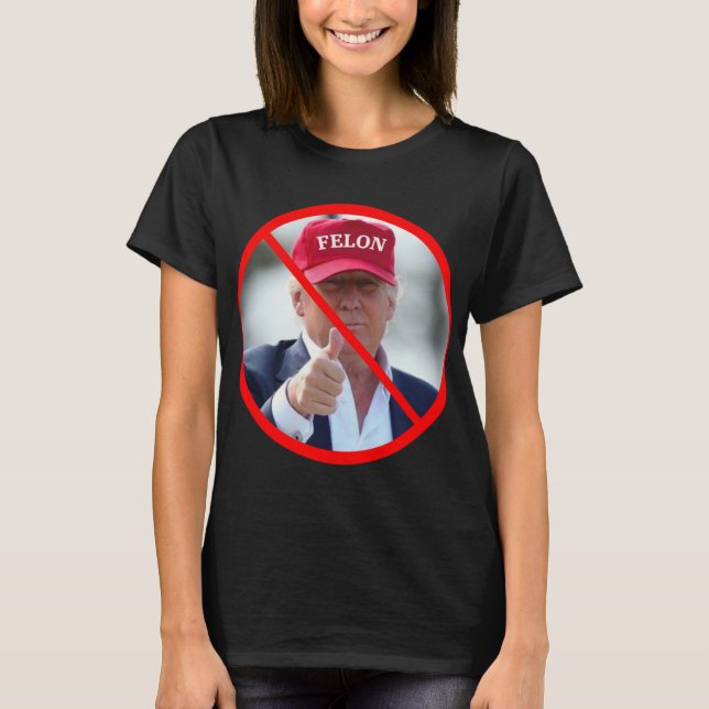 No Felons In Office  T-Shirt (Front)