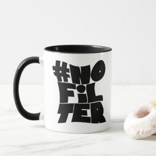 #No Filter - Bold Retro Typography Mug