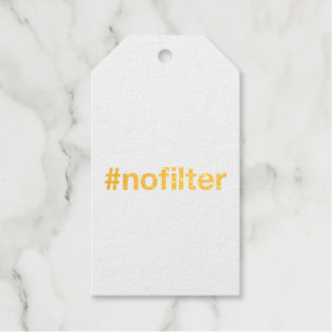 NO FILTER Hashtag Gift Tags
