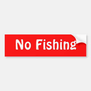 No Fishing Bumper Sticker