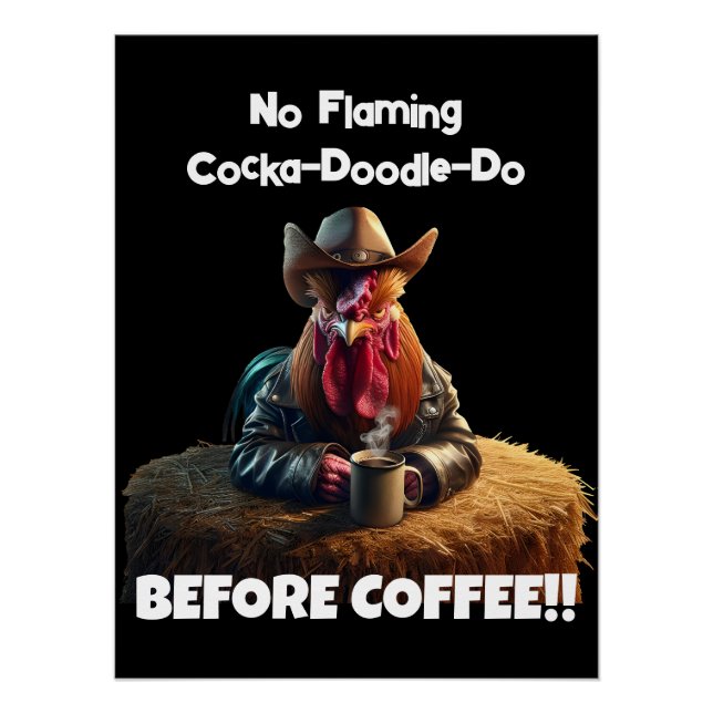 No Flaming Cocka-Doodle-Do Poster (Front)