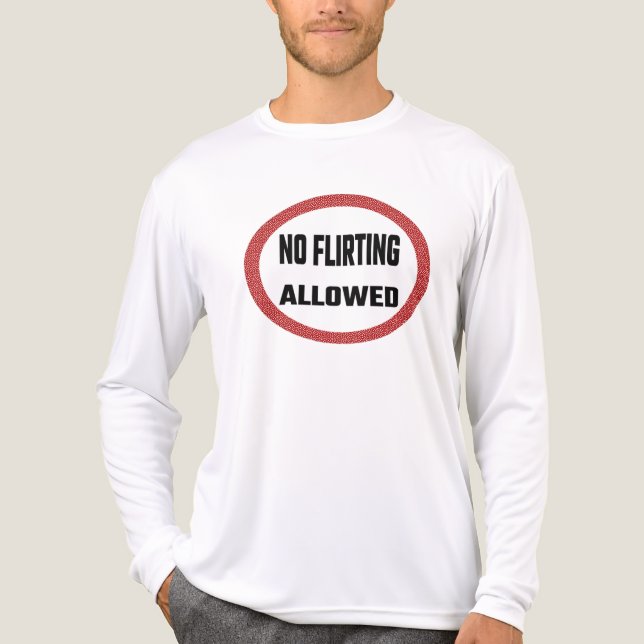 No flirting allowed Tri-Blend shirt (Front)
