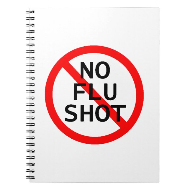 No Flu Shot Spiral Notebook (Front)
