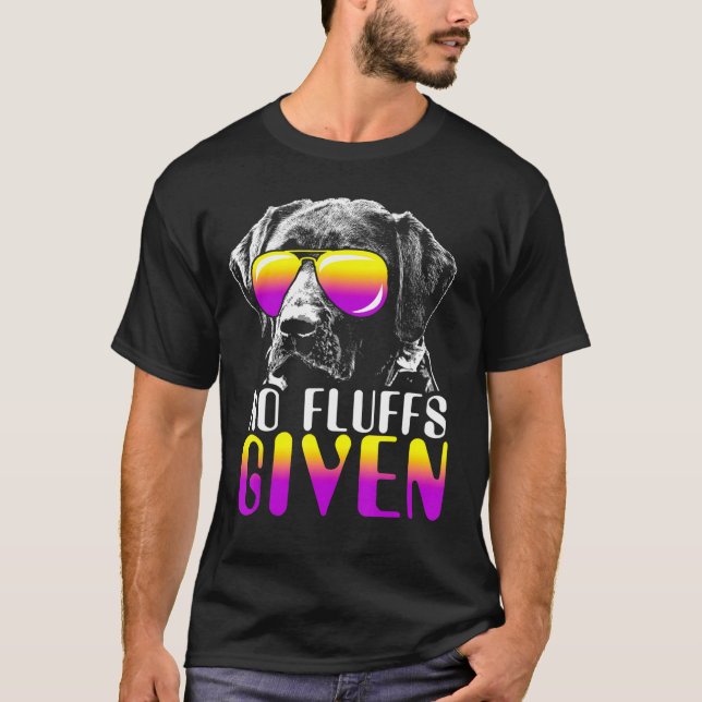 No Fluffs Given Labrador Sunglasses Cute Lab T-Shirt (Front)