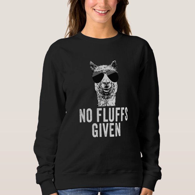 No Fluffs Given Llama Animal Sweatshirt (Front)