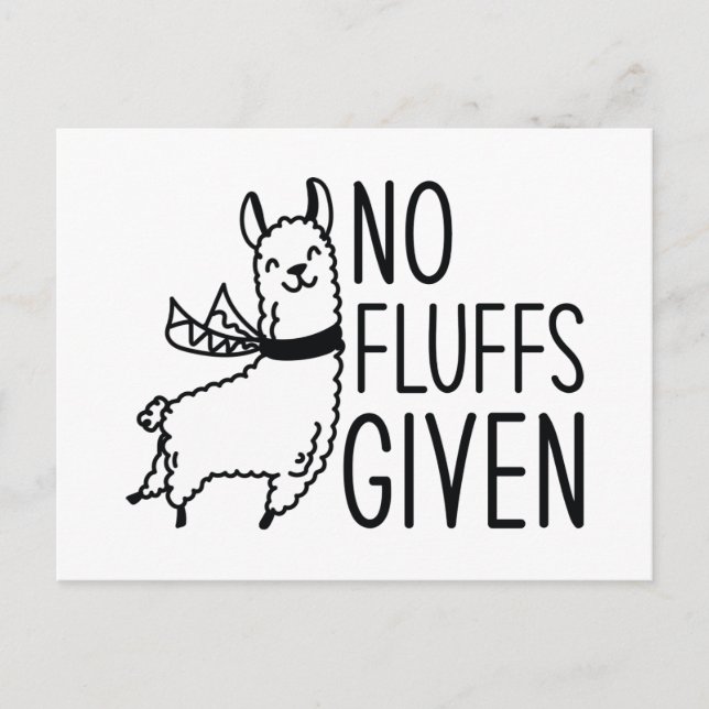 No Fluffs Given Postcard (Front)