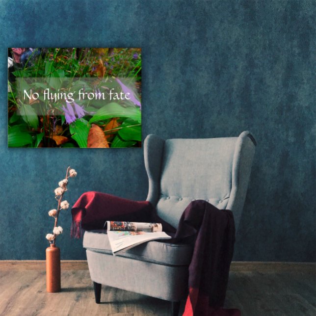 No flying from fate wisdom saying poster (Creator Uploaded)