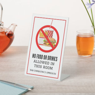 no food or drinks pedestal sign