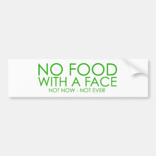 No food with a face bumper sticker