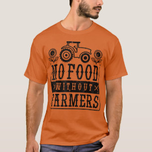 No Food Without Farmers Farming Agriculture Vegeta T-Shirt