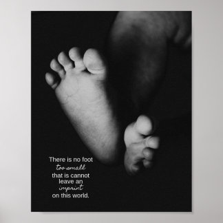 "No Foot Too Small" Miscarriage Support Grief Art Poster