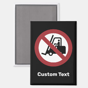 No Fork Lifts Sign Magnet