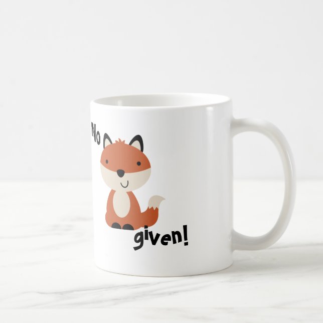 No fox given! mug (Right)