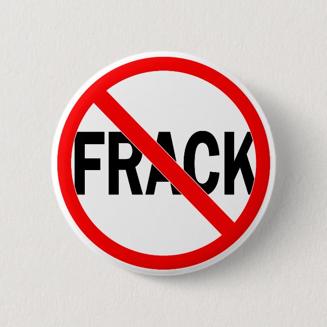 No Frack 6 Cm Round Badge (Front)