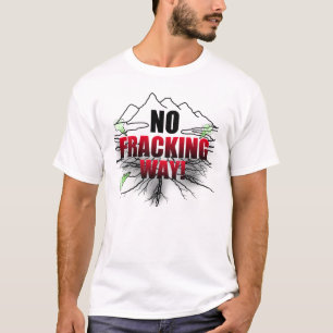 No Fracking Shirt