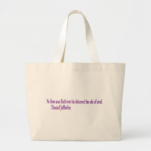 No free man shall ever be debarred.. large tote bag